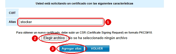 Formulario de ARCA para pedir un certificado: 1) alias «stocker», 2) «Elegir archivo» para subir el .csr y 3) «Agregar alias»